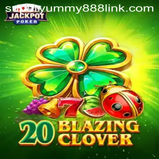 Discovering 20BlazingClover: A Thrilling Adventure in Gaming